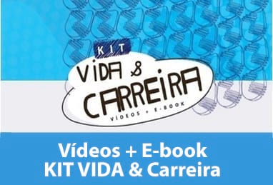 Vídeos + E-book KIT VIDA & Carreira