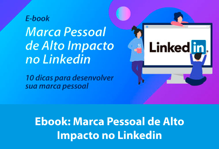 Ebook: Marca Pessoal de alto Impacto no Linkedin