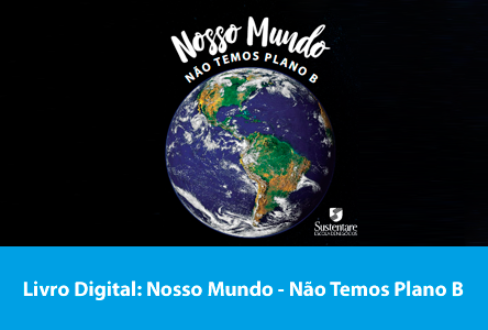 Livro Digital: “Nosso Mundo – Não Temos Plano B”